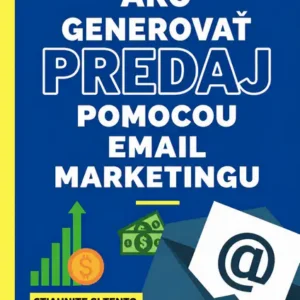 Ako generovať predaj pomocou email marketingu