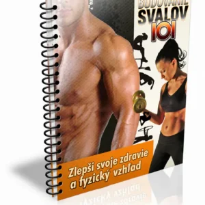 Budovanie svalov 101