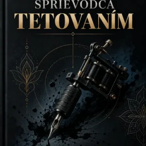 Kompletný sprievodca tetovaním