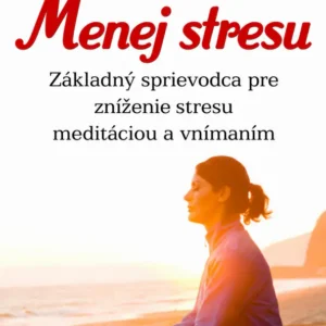 Menej stresu