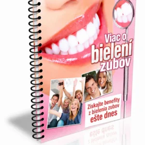 Viac o bielení zubov