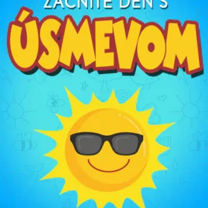 Začnite svoj deň s úsmevom